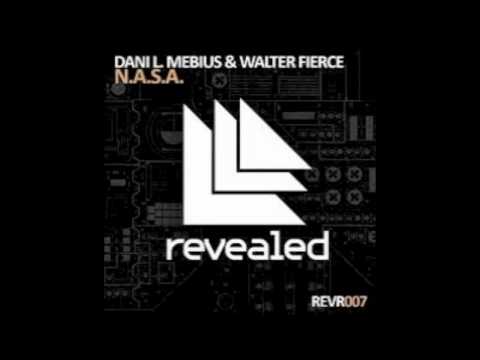 Dani L. Mebius & Walter Fierce - N.A.S.A. (Punisher + Original Remix) [HD]