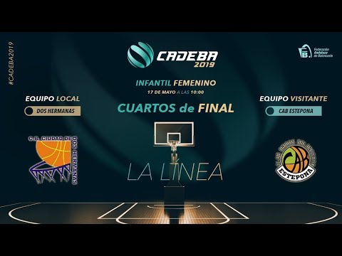 CADEBAINFFEM 2019 - CUARTOS - CB CIUDAD DE DOS HERMANAS vs CAB ESTEPONA