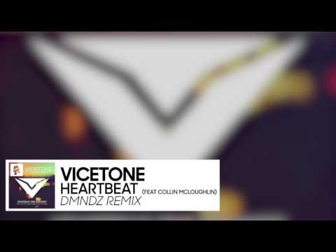 Vicetone - Heartbeat [feat Collin McLoughlin] (DMNDZ Remix)