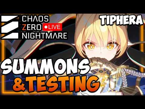 🔴TIPHERA Summons & Testing I Help/Q&A I Chaos Zero Nightmare