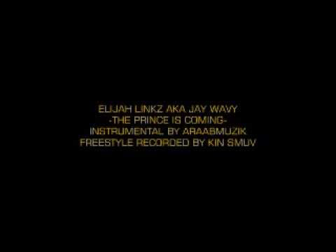 Elijah Linkz - The Prince Is Coming