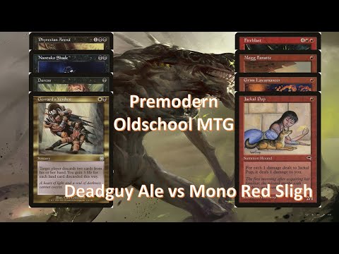 BW Deadguy Ale vs Mono Red Sligh - Premodern - MTG