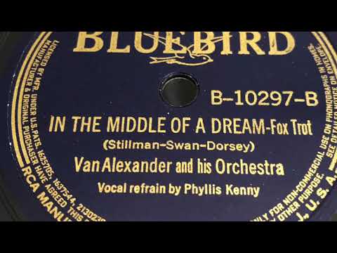 In The Middle Of A Dream - Van Alexander And His Orchestra 1939