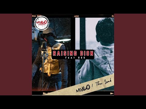 Raising Dion (feat. RSS) (The Leak)