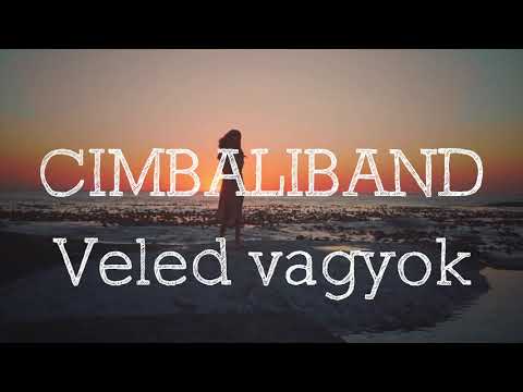 Cimbaliband - Veled vagyok (Pre-release lyrics video)
