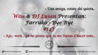 Farruko - Bye Bye [Video Lyric]