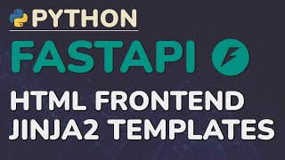 Python FastAPI Tutorial (Part 2): HTML Frontend for Your API - Jinja2 Templates
