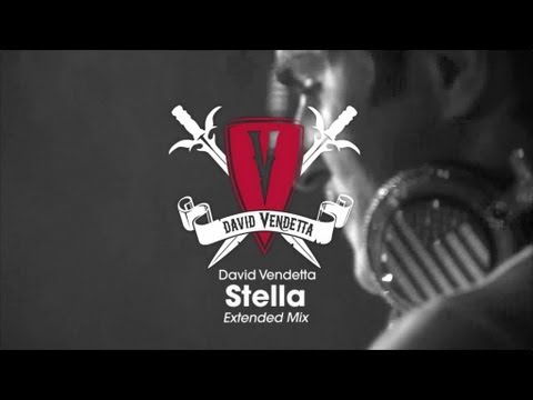 David Vendetta - Stella (Extended Mix)