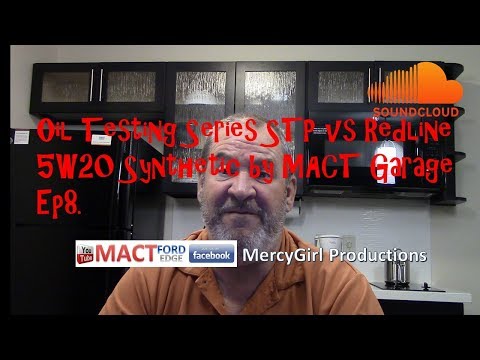 Oil Testing Series STP VS Redline 5W20 Synthetic by MACT Garage Episode 8