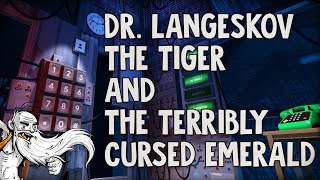 Dr. Langeskov, The Tiger, and The Terribly Cursed Emerald: A Whirlwind Heist video thumbnail