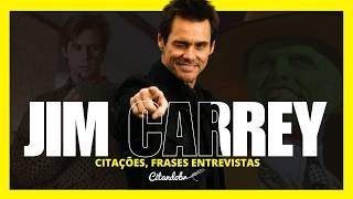 Frases muito inspiradoras de JIM CARREY | @CITANDOBR | CITAÇÕES, FRASES e DISCURSOS