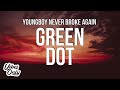 Youngboy Never Broke Again - Green Dot (Lyrics)