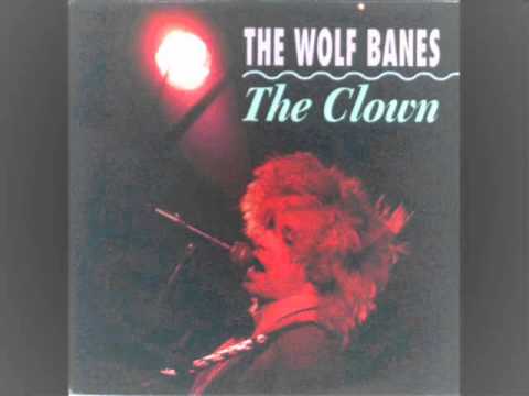 THE WOLF BANES - The Clown.wmv