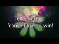 I Like to Win-Shonlock (Lyrics)