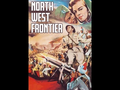 North West Frontier (1959) - Full Action movie with Kenneth More, Lauren Bacall & Herbert Lom.