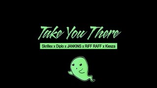 DiPLO &amp; SKRiLLEX - TAKE YOU THERE FT. JANKiNS &amp; KiESZA (RiFF RAFF REMiX)