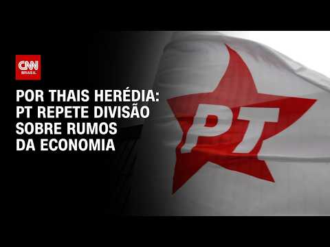 PT repete divisão sobre rumos da economia; veja análise | HORA H
