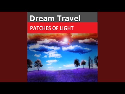 Patches of Light (Original Mix)