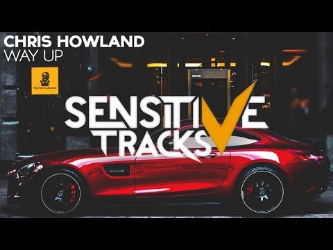 Chris Howland x CASS x Sajan Nauriyal - Way Up