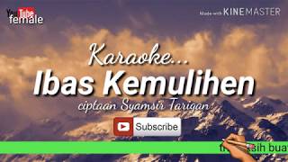Download lagu IBAS KEMULIHENDU | Female tone | Karaoke lagu karo mp3