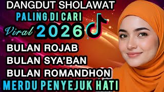 Download lagu TERVIRAL 2026 DANGDUT SHOLAWAT ‼️MERDU PENYEJUK HATI ♥️ PALING ENAK ADEM DIDENGAR SEDUNIA  mp3