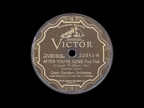 “After You've Gone” by The Coon-Sanders Original Nighthawk Orchestra 1930