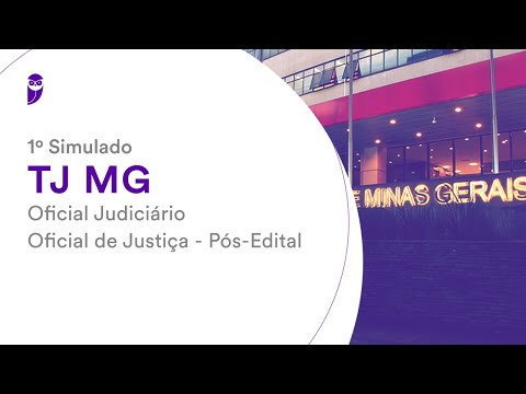 1º Simulado TJ MG - Oficial Judiciário - Oficial de Justiça - Pós-Edital Correção