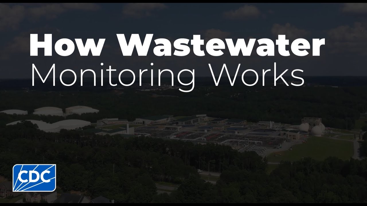 How Wastewater (Sewage) Monitoring Works | Early Detection for Infectious Diseases in Your Community
