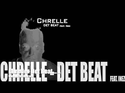 Chrelle - Det Beat