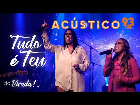 Gisele Nascimento e Bruna Karla - Tudo é Teu (Take It All) - Acústico 93 da Virada - AO VIVO - 2021