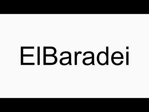 How to pronounce ElBaradei