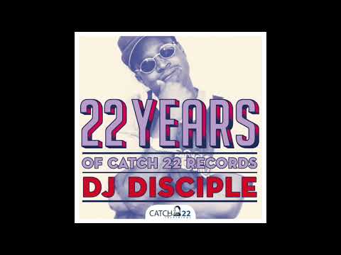22 Years Of Catch 22 Recordings  DJ Disciple Album