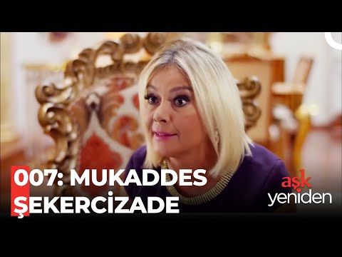 Yeni Ajanımız: Mukaddes Şekercizade! - @AskYenıdenDizi