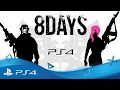 8DAYS | Launch Trailer | PS4
