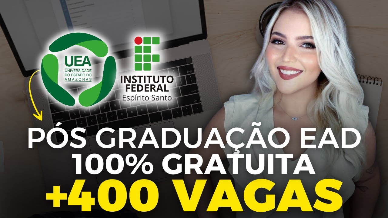 3 EDITAIS de PÓS GRADUAÇÃO EAD TOTALMENTE GRATUITAS | 420 VAGAS | Mari Rel
