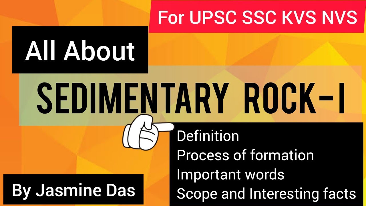 BASICS OF SEDIMENTARY ROCKS-I