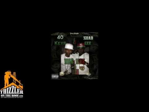 Shad Gee & 40 Keys - Young Black & Rich [Thizzler.com]