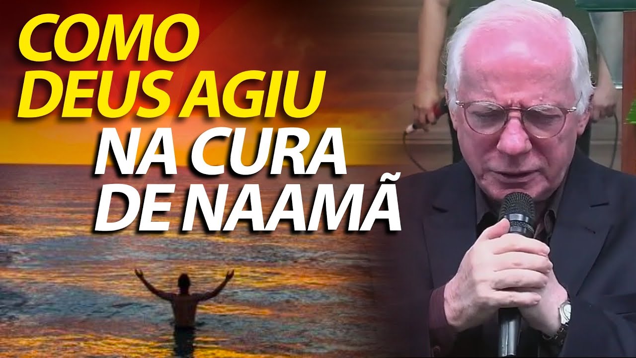 Como Deus agiu na cura de Naamã | 2 Reis 5 | Pregação evangélica do Pastor Paulo Seabra