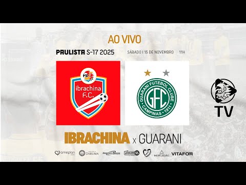 IBRACHINA x GUARANI - PAULISTA - SUB-17
