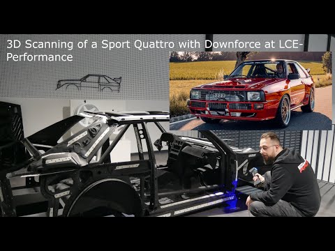 Audi Sport Quattro 3D scanning with Downforce Racing at LCE Performance - Carbon parts Next Level