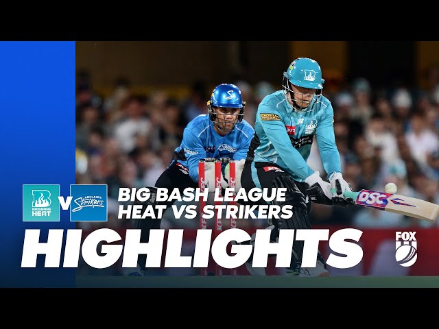Brisbane Heat vs Adelaide Strikers | Full Match Highlights | Fox Cricket