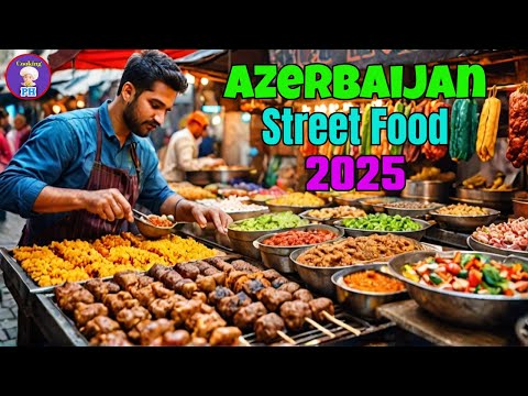 🍢 AZERBAIJAN Street Food Tour 2025 | Bold Flavors, Local Delights & Hidden Gems!