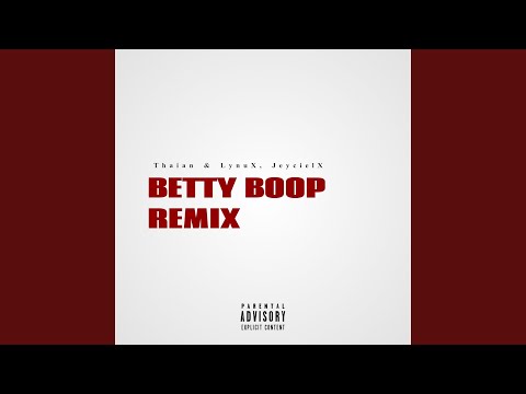 Betty Boop (Remix)