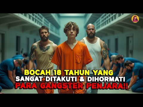 Keberanian Bocah 18 Tahun Ini Membuatnya Sangat Dihormati Seluruh Gangster Penjara! alur cerita fIlm