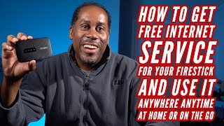 How To Get Free Internet Service For Your FireStick And Use It Anywhere Anytime At Home Or On The Go