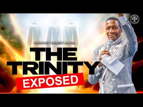 THE TRINITY ✝️ EXPOSED 😱 | Prophet Uebert Angel