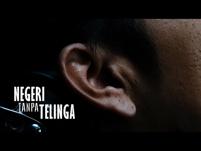 Negeri Tanpa Telinga - Official Trailer
