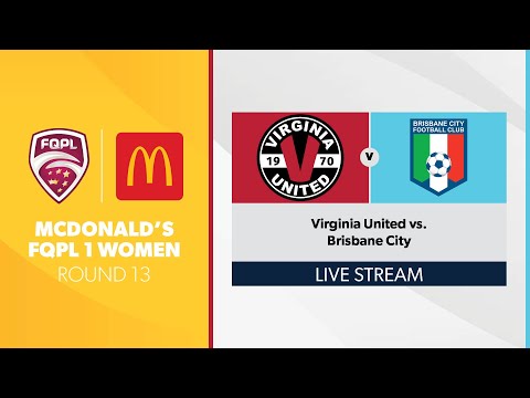 McDonald's FQPL 1 Women R13 - Virginia United vs. Brisbane City