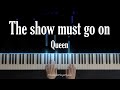 The show must go on - Queen | Piano Cover