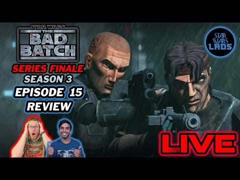 The Bad Batch Season 3 Finale Episode 15 "The Cavalry Has Arrived " LIVE Reaction, Review, Q&A